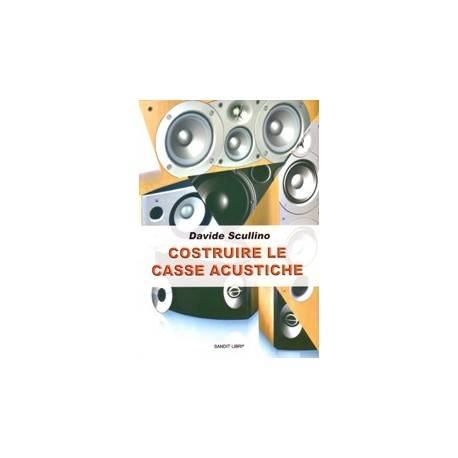 COSTRUIRE LE CASSE ACUSTICHE