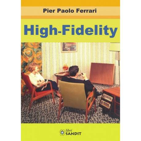 HIGH-FIDELITY