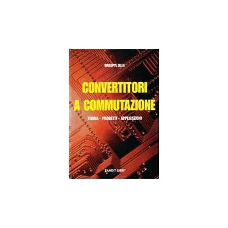 CONVERTITORI A COMMUTAZIONE