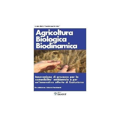 AGRICOLTURA BIOLOGICA BIODINAMICA