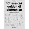 101 ESERCIZI GUIDATI DI ELETTRONICA
