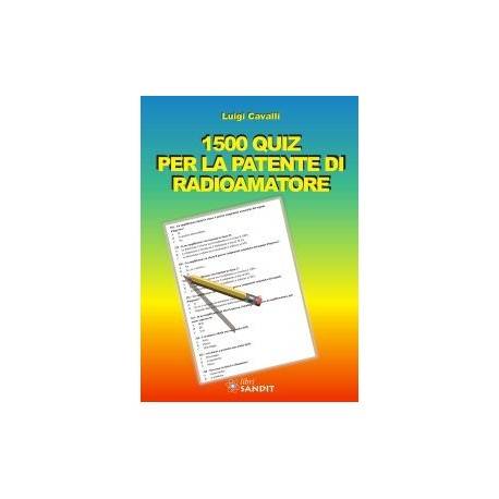 1500 QUIZ PER LA PATENTE DI RADIOAMATORE