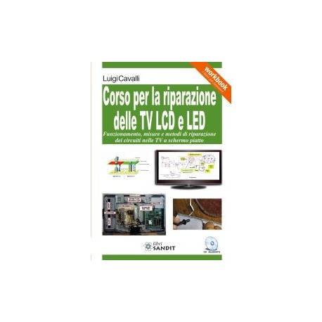 CORSO PER LA RIPARAZIONE DELLE TV LCD E LED