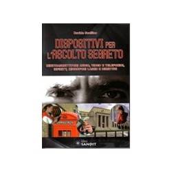 DISPOSITIVI PER L'ASCOLTO SEGRETO