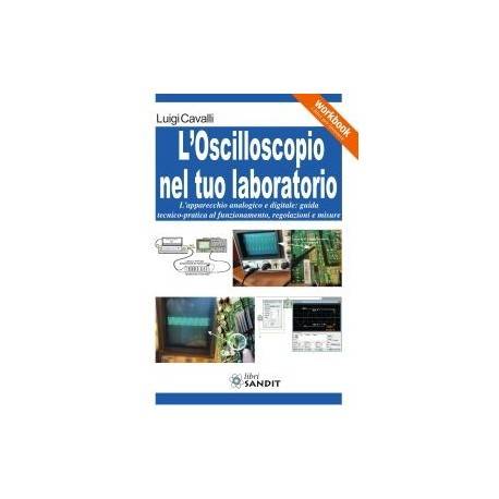 L'OSCILLOSCOPIO NEL TUO LABORATORIO