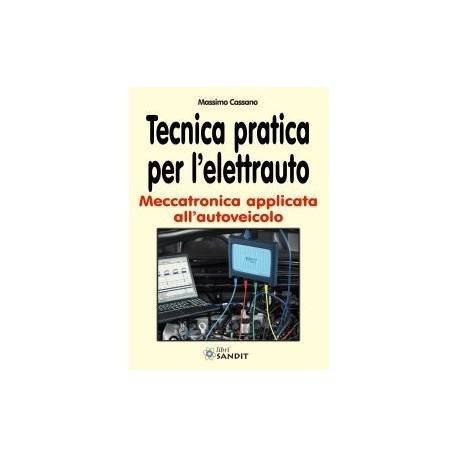 TECNICA PRATICA PER L'ELETTRAUTO