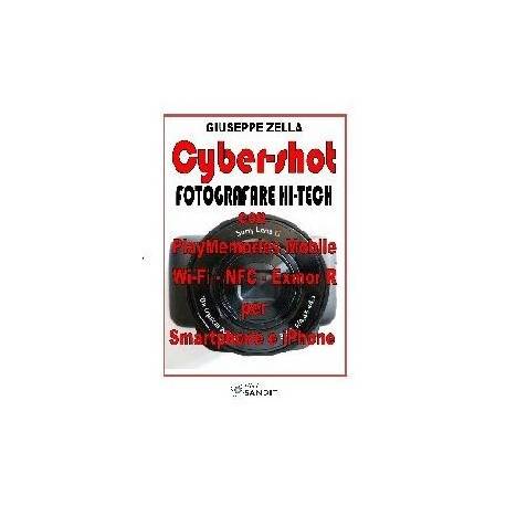 CYBER-SHOT - FOTOGRAFARE HI-TECH