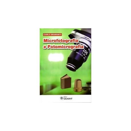 MICROFOTOGRAFIA E FOTOMICROGRAFIA