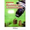 MICROFOTOGRAFIA E FOTOMICROGRAFIA