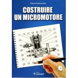 COSTRUIRE UN MICROMOTORE 