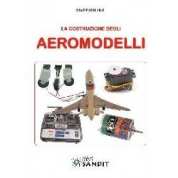 LA COSTRUZIONE DEGLI AEROMODELLI