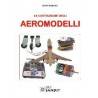 LA COSTRUZIONE DEGLI AEROMODELLI